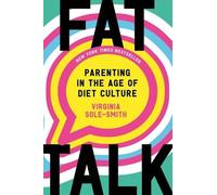 Virginia Sole-Smith Fat Talk (Copertina rigida)