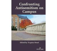 Virginia Stead Confronting Antisemitism on Campus (Tascabile)