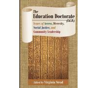 Virginia Stead The Education Doctorate (Ed.D.) (Tascabile)