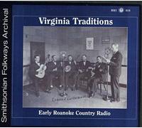 Virginia Traditions - Early Roanoke Country Radio