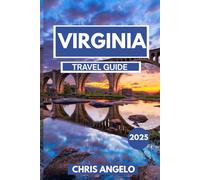 Virginia Travel Guide 2025