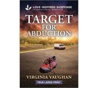 Virginia Vaughan Target for Abduction (Tascabile) Lone Star Defenders