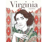 Virginia. Vita di Virginia Woolf - Lucrèce