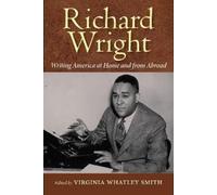 Virginia Whatle Richard Wright Writing America at Home and fr (Copertina rigida)