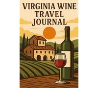 Virginia Wine Travel Journal