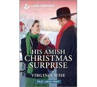 Virginia Wise His Amish Christmas Surprise (Tascabile)