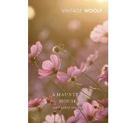 Virginia Woolf A Haunted House (Tascabile)