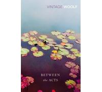 Virginia Woolf Between the Acts (Tascabile)