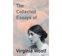 Virginia Woolf Collected Essays of Virginia Woolf (Tascabile)