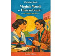 Virginia Woolf et Duncan Grant : un respect mutuel