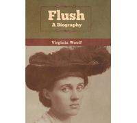 Virginia Woolf Flush (Copertina rigida)