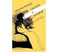 Virginia Woolf Granite and Rainbow: Essays (Tascabile) Virginia Woolf Library
