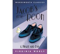 Virginia Woolf Jacob's Room / Night and Day (Tascabile) Wordsworth Classics