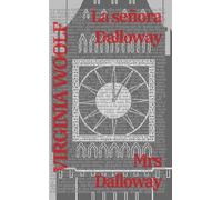 Virginia Woolf La señora Dalloway - Mrs Dalloway (Tascabile) Ediciones bilingües