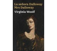 Virginia Woolf La senora Dalloway - Mrs Dalloway (Tascabile) Ediciones bilingues