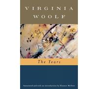 Virginia Woolf Mark Hussey The Years (Annotated) (Tascabile)