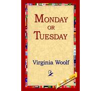 Virginia Woolf Monday or Tuesday (Tascabile)