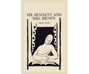 Virginia Woolf Mr. Bennett and Mrs. Brown (Copertina rigida)