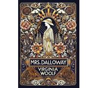 Virginia Woolf Mrs. Dalloway (Collector's Edition) (Laminated (Copertina rigida)