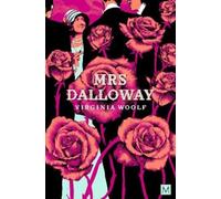 Virginia Woolf Mrs Dalloway (Tascabile) Macmillan Collector's Library