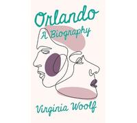 Virginia Woolf Orlando - A Biography (Copertina rigida)