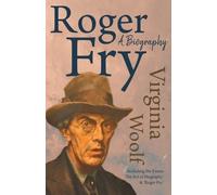 Virginia Woolf Roger Fry - A Biography (Tascabile)