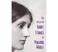 Virginia Woolf The Collected Short Stories of Virginia Woolf (Tascabile)