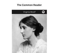 Virginia Woolf The Common Reader (Tascabile)