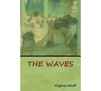Virginia Woolf The Waves (Tascabile)