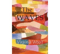 Virginia Woolf The Waves (Tascabile)