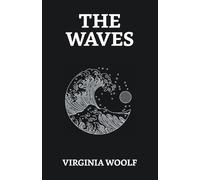 Virginia Woolf The Waves (Tascabile)