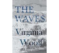 Virginia Woolf The Waves (Tascabile)