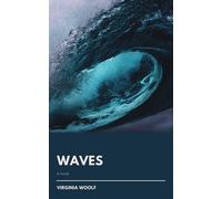 Virginia Woolf The Waves (Tascabile)