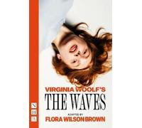 Virginia Woolf The Waves (Tascabile) NHB Modern Plays