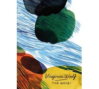 Virginia Woolf The Waves (Vintage Classics Woolf Series) (Tascabile)