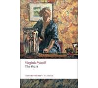 Virginia Woolf The Years (Tascabile) Oxford World's Classics