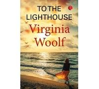 Virginia Woolf TO THE LIGHTHOUSE (Tascabile)