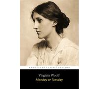 Virginia Woolf Ulri Monday or Tuesday (Warbler Classics Annotated E (Tascabile)