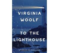 Virginia Woolf Ulri To the Lighthouse (Warbler Classics Annotated E (Tascabile)