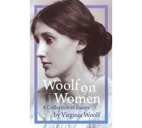 Virginia Woolf Woolf on Women - A Collection of Essays (Tascabile)