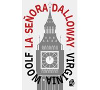Virginia Woolf Woolf Virginia La senora Dalloway (Tascabile) Clasicos en espanol