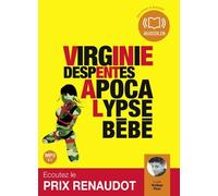 Virginie Despentes Apocalypse Bébé (CD) Litterature