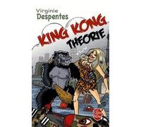Virginie Despentes King Kong theorie (Tascabile)