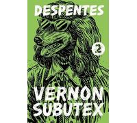 Virginie Despentes Vernon Subutex 2 (Tascabile) Vernon Subutex