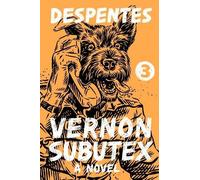 Virginie Despentes Vernon Subutex 3 (Tascabile) Vernon Subutex