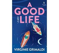 Virginie Grimaldi A Good Life (Copertina rigida)
