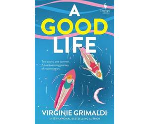 Virginie Grimaldi A Good Life (Tascabile)