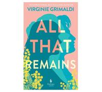 Virginie Grimaldi All That Remains (Tascabile)