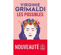 Virginie Grimaldi Les possibles (Tascabile)