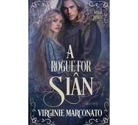 Virginie Marconato A Rogue for Siân (Tascabile) Welsh Rebels